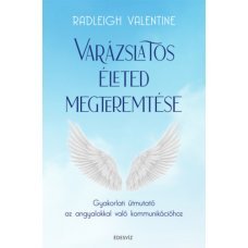 Varázslatos életed megteremtése   21.95 + 1.95 Royal Mail